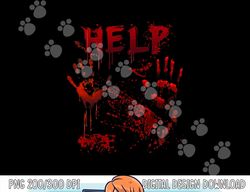 Funny Help Bloody Handprint Halloween Costume Matching Mens png, sublimation copy