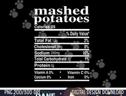 Funny Mashed Potatoes Family Thanksgiving Nutrition Facts png, sublimation copy