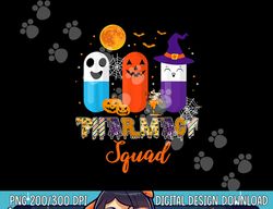 Funny Pills Pharmacy Pharmacist Squad Halloween Costume png, sublimation copy