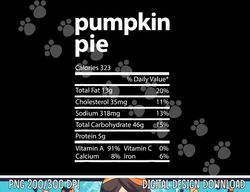 Funny Pumpkin Pie Family Thanksgiving Nutrition Facts Food png, sublimation copy
