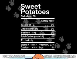 Funny Sweet Potato Nutrition Facts Thanksgiving Costume png, sublimation copy