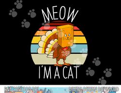 Funny Thanksgiving Women Men Kid Family Turkey Meow Fake Cat png, sublimation copy