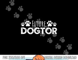 Future Dogtor Vet Student Funny Veterinarian Dog Graduate  png, sublimation copy