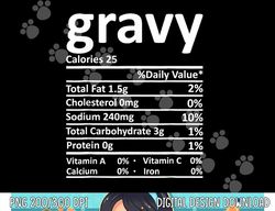 Gravy Nutrition Facts Funny Thanksgiving Christmas Food png, sublimation copy