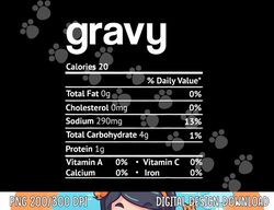 Gravy Nutrition Facts turkey Thanksgiving Christmas Costume png, sublimation copy