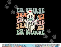 Groovy Emergency Room Nurse Funny Halloween Costume ER Nurse png,sublimation copy