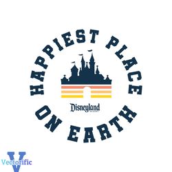 Happiest Place on Earth SVG Disneyland Resort SVG Cricut File