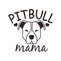 Pitbull Mama, Cut Files SVG  PNG  JPEG  GiF Cricut Design Space