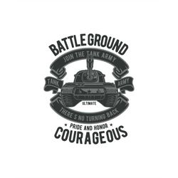 Battleground, Join the Tank Army, There s no Turning Back, Pride and Honor Courageous, Layered Editable Cut File SVG  AI