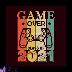 Game Over Class Of 2021 Vintage Svg, Trending Svg, Graduation Svg, Graduate Svg, Class Of 2021 Svg, Graduation Gift Svg,