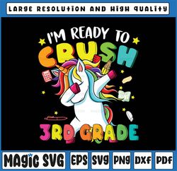 Dabbing Unicorn PNG, I'm Ready To Crush 3rd Png, Grade Back to School Png, Back To School Bundle Png, Unicorn Lovers des
