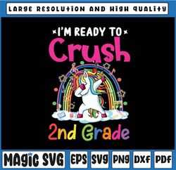 I'm Ready To Crush 2nd Grade png, Unicorn Back To School png, Back to School Dabbing Unicorn png, Second Grade