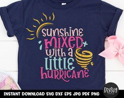 sunshine mixed with a little hurricane svg, baby girl, sunshine, hurricane, southern, baby girl clothes, baby girl onesi