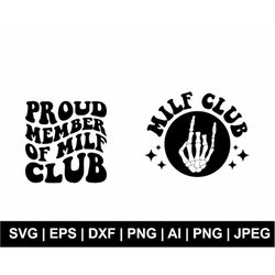 Proud Member Of Milf Club Svg, Wavy Svg, Wavy Text, Retro Svg, Sarcastic Svg, Trendy Shirt Svg, Clipart, Milf Club Png,
