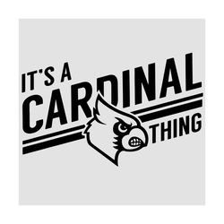 Cardinals SVG, Its A Cardinal Thing High School Mascot, School Spirit , Cardinals Head Sport, Cardinals Cricut Cut Files