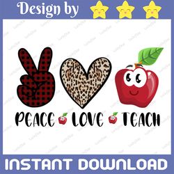 Peace Love Teach, Apples Teacher Sublimation Download PNG, Leopard png Sublimation Download, Apple Peace Love Teach PNG