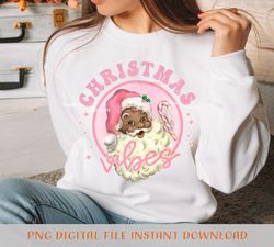 Retro Chocolate Santa png, Christmas Vibes Sublimation file for Shirt Design, Digital download. Pink Santa Claus Png.
