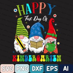 Happy First Day Of Kindergarten Cute Gnomes Svg, School Gnome Svg, Back To School Svg, Gnome Svg, Digital Download