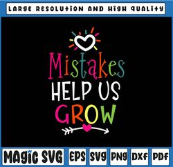 Mistakes Help Us Grow svg, Back to school svg, Teacher cut file Growth Mindset svg design Cricut Silhouette, Teacher Des