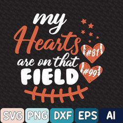Football Mom Svg, Personalized - My Heart Is On That Field Personalized Football Mom Svg, Football Mom Svg, Custom With