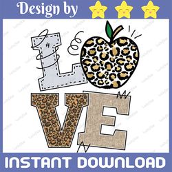 Love Apple, Love Teacher, Teacher Clipart Love Cheetah Leopard Apple Teacher, PNG file download Sublimation