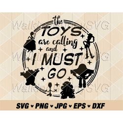 The Toys Are Calling And I Must Go Svg Png, Woody Silhouette Svg, Buzz Svg, Toy Characters Silhouette Svg Files For Cric