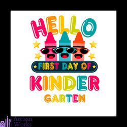 Back To School Shirt Svg Hello First Day Of Kindergarten Vector, Cute Gift For Kindergarten Svg Diy Craft Svg File For C