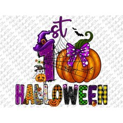 1st Halloween Png, Baby Halloween Png, Halloween Birthday, Halloween Png, First Halloween Png, Pumpkin, Sublimation Desi