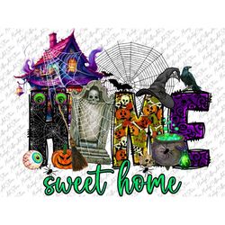 Halloween Png, Home Sweet Home Png, Witch Png, Spooky Png, Pumpkin Png, Halloween Vibes Png, Sublimation Designs Downloa