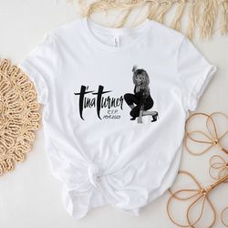 Tina Turner Shirt, Tina Turner RIP 1939-2023, Tina Turner Memorial Shirt, R