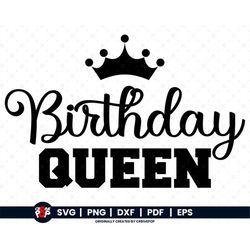 Birthday Queen SVG | Happy Birthday svg | Its my Birthday svg | Birthday Squad svg | Birthday Queen shirt | svg files fo