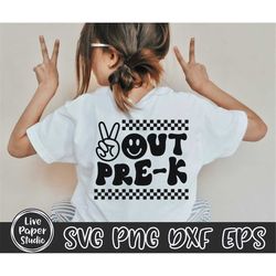 Peace Out Pre-K SVG, Last Day of School Svg, End of School Svg, Pre K Svg, Graduation, Retro Wavy Text, Digital Download