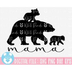 Mama Bear Svg, Mommy Svg, Mother's Day,Mom To Be Svg, Mom Life Svg, Mom Shirt Design,Instant Download, Cut Files for Cri