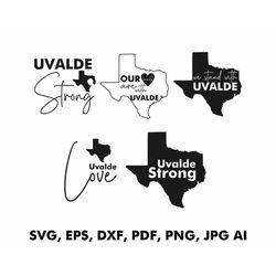 Uvalde Strong Svg, Uvalde Svg, Uvalde Texas Strong Bundle, Praying For Uvalde, Uvalde Strong Clipart, Texas Map Svg Png