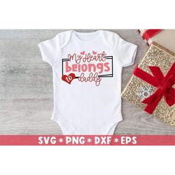 My Heart Belongs To Daddy Svg, Love You Forever, Valentine Saying, Romantic, Svg Cut File, Svg For Making Cricut File, D