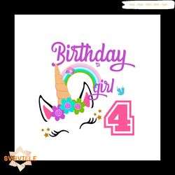 4th Unicorn Birthday Girl Svg, Birthday Shirt For Baby Girl Svg Files For Cricut, Silhouette Sublimation Files