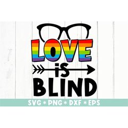 Love Is Blinds Svg, Svg Cut File, Pride Month, Rainbow Heart Svg, Queer Pride, LGBTQ Svg, Svg For Making Cricut File, Di