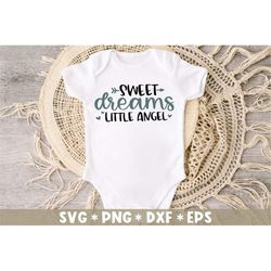 Sweet Dreams Little Angel Svg, Cute Kids, Daughter, Newborn, Family, New Baby, Svg Cut File, Svg For Making Cricut File,
