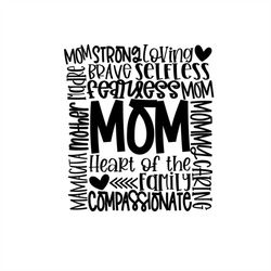 Mom, Strong, Loving, Brave, Selfless, Mamacita, Mother, Madre, Mommy, Caring, Cricut Design Space Cut File SVG  PNG  JPE