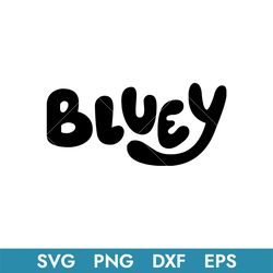 Bluey Logo Svg, Blue, Bluey, Bluey Svg, Blue Dog, Bluey Characters, Bluey Dog, Bluey Family, Bluey Heeler, JB187