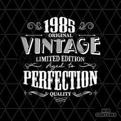 1985 Original Vintage Limited Edition Svg, Birthday Svg, 36th Birthday Svg