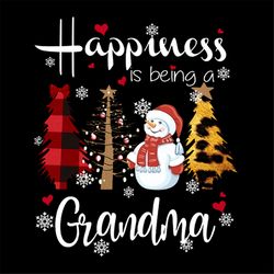Happiness Is Being A Grandma Svg, Family Svg, Snowman Svg, Pinetree Svg, Plaid Pinetree Svg, Santa Hat Svg, Snow Svg, Gr