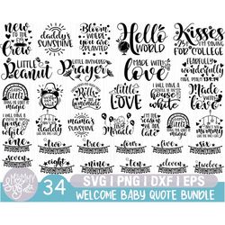 Welcome Baby Quote Svg Bundle, Baby Svg, Newborn Svg, Baby Onesie Making Svg Bundle, Baby Shower Svg, Baby Quote Svg,Kid