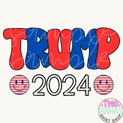 Trump  2024, Not Guilty PNG , Donald Trump PNG , President PNG , Trump 24, 2024, Retro, Groovy, Sublimation