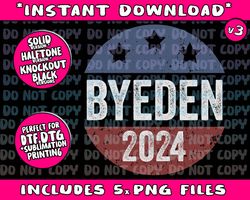 Bye Den 2024 ByeDen Button Funny Anti Joe Biden - Vote Trump Png Bundle, Trending Png, Popular Printable