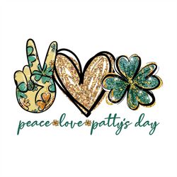 Peace, Love, Patty's Day Svg, St. Patricks Day Svg, Peace Svg, Love Svg, Patty's Day Svg, Heart Svg, Hi Hand Svg, Patric