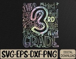 Tie Dye 3rd Grade Typography Students Teacher Back To School Svg, Eps, Png, Dxf, Digital Download