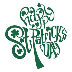 Happy St. Patricks Day Svg, St. Patricks Day Svg, Patricks Day Svg, Shamrocks Svg, Lucky Leaf Svg, Lucky Svg, Leaf Svg,