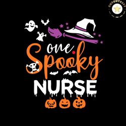 One Spooky Nurse Halloween Nurse Vector Svg, Halloween Nurse Gift For Halloween Day Svg, Silhouette Sublimation Files