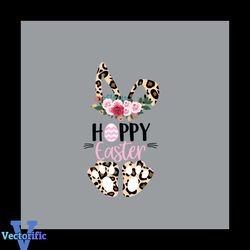 Happy Easter Leopard Svg, Mothers Day Svg, Easter Svg, Mom Svg, Mom Life Svg, Mother Svg, Easter Bunny Svg, Bunny Ears S